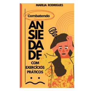 Combatendo a Ansiedade